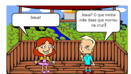 Maria ensina a João que Jesus que é um herói de verdade.