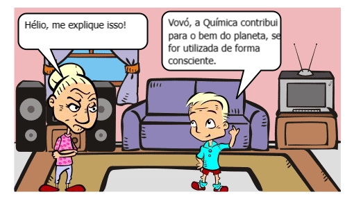 HQ que esclarece uma discussão entre um neto e seu avô sobre a relação entre Química e o Meio Ambiente.